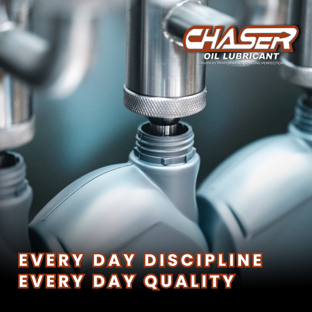 Chaser Oil Lubricant — Every day discipline, every day quality