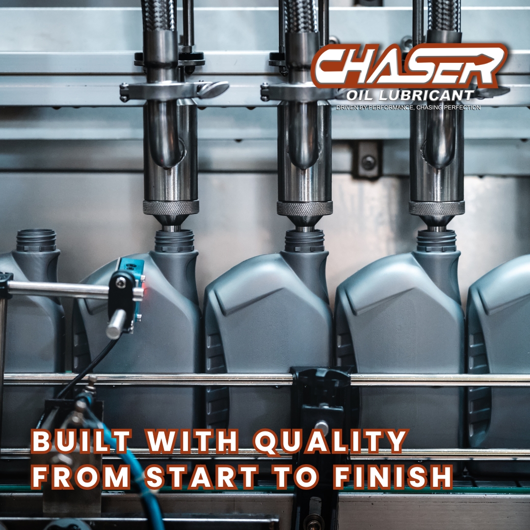 Chaser Oil Lubricant — Built with quality from start to finish